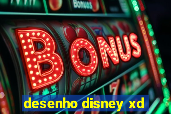 desenho disney xd